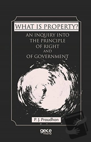 What Is Property? - Pierre Joseph Proudhon - Gece Kitaplığı - Fiyatı -