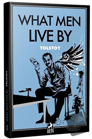 What Men Live By - Lev Nikolayeviç Tolstoy - Ren Kitap - Fiyatı - Yoru