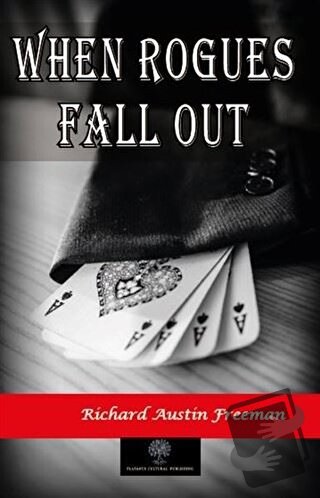 When Rogues Fall Out - Richard Austin Freeman - Platanus Publishing - 