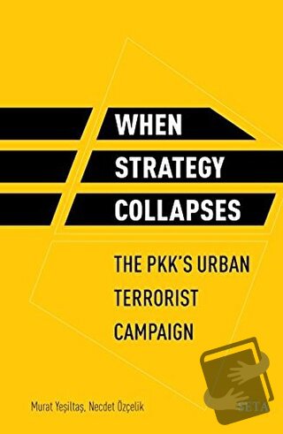 When Strategy Collapses - Murat Yeşiltaş - Seta Yayınları - Fiyatı - Y