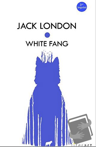 White Fang - Jack London - Literart Yayınları - Fiyatı - Yorumları - S