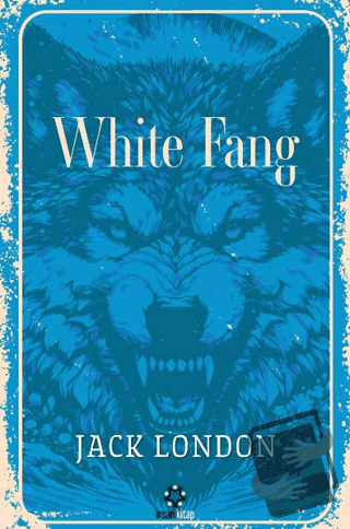 White Fang - Jack London - İnsan Kitap - Fiyatı - Yorumları - Satın Al