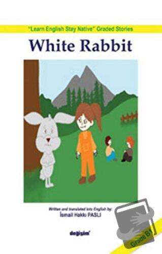 White Rabbit - İsmail Hakkı Paslı - Değişim Yayınları - Fiyatı - Yorum