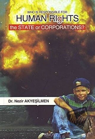 Who Is Responsible For Human Rıghts The State Or Corporations? - Nezir