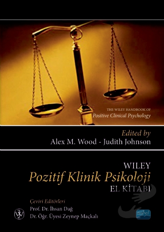 Wiley Pozitif Klinik Psikoloji El Kitabı - Alex M. Wood - Nobel Akadem