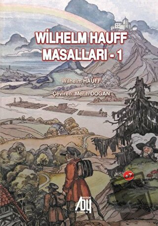 Wilhelm Hauff Masalları - 1 - Wilhelm Hauff - Baygenç Yayıncılık - Fiy