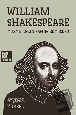 William Shakespeare - Ayşegül Yüksel - Habitus Kitap - Fiyatı - Yoruml