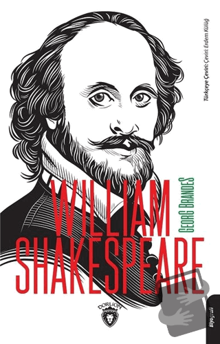 William Shakespeare - Georg Brandes - Dorlion Yayınları - Fiyatı - Yor