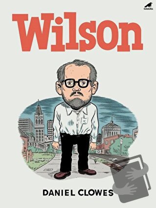 Wilson - Daniel Clowes - Kara Karga Yayınları - Fiyatı - Yorumları - S