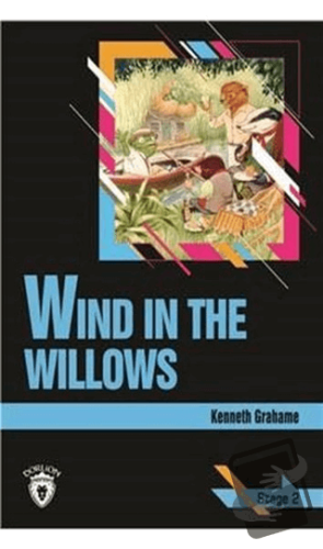 Wind In The Willows Stage 2 (İngilizce Hikaye) - Kenneth Grahame - Dor