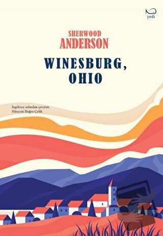 Winesburg Ohio - Sherwood Anderson - Yedi Yayınları - Fiyatı - Yorumla