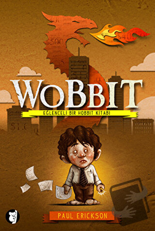 Wobbit - Paul Erickson - Aylak Kitap - Fiyatı - Yorumları - Satın Al