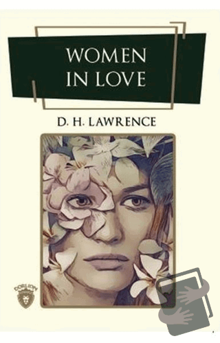 Women In Love - David Herbert Richards Lawrence - Dorlion Yayınları - 