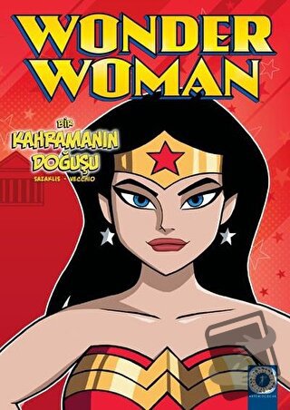 Wonder Woman - Bir Kahramanın Doğuşu - Sazaklis - Vecchio - Artemis Ya