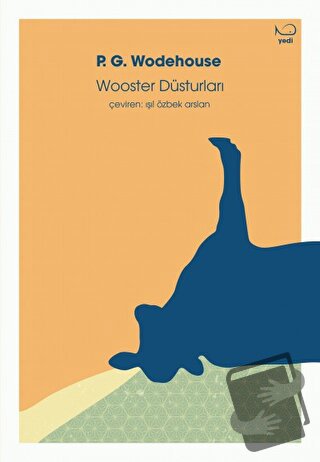 Wooster Düsturları - P. G. Wodehouse - Yedi Yayınları - Fiyatı - Yorum