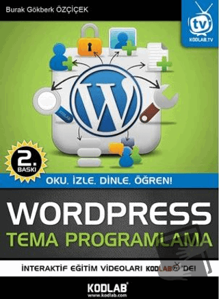 WordPress Tema Programlama - Burak Gökberk Özçiçek - Kodlab Yayın Dağı