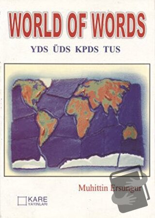 World Of Words YDS ÜDS KPDS TUS - Muhittin Ersungur - Kare Yayınları -