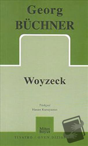 Woyzeck - Georg Büchner - Mitos Boyut Yayınları - Fiyatı - Yorumları -