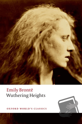 Wuthering Heights - Emily Bronte - Oxford University Press - Classics 