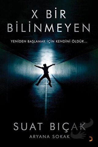 X Bir Bilinmeyen - Suat Bıçak - Cinius Yayınları - Fiyatı - Yorumları 