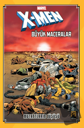 X-Men Büyük Maceralar Mutantların Düşüşü - Chris Claremont - Arka Bahç