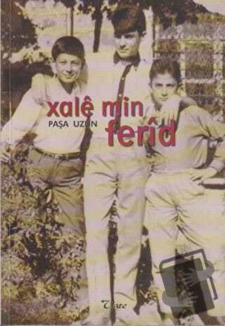 Xale Min Ferid - Paşa Uzun - Vate Yayınevi - Fiyatı - Yorumları - Satı