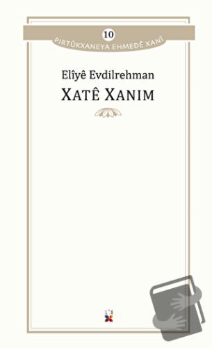 Xate Xanım - Eliye Evdilrehman - Lis Basın Yayın - Fiyatı - Yorumları 