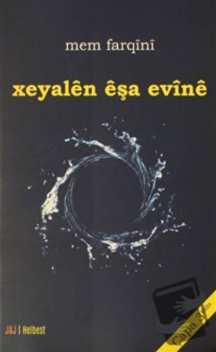 Xeyalen Eşa Evine - Mem Farqini - J&J Yayınları - Fiyatı - Yorumları -