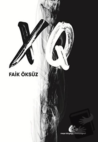 XQ - Faik Öksüz - Meşe Kitaplığı - Fiyatı - Yorumları - Satın Al