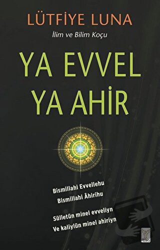 Ya Evvel Ya Ahir - Lütfiye Luna - Feniks Yayınları - Fiyatı - Yorumlar