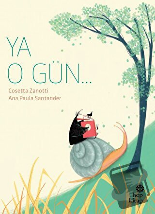 Ya O Gün - Cosetta Zanotti - Hep Kitap - Fiyatı - Yorumları - Satın Al