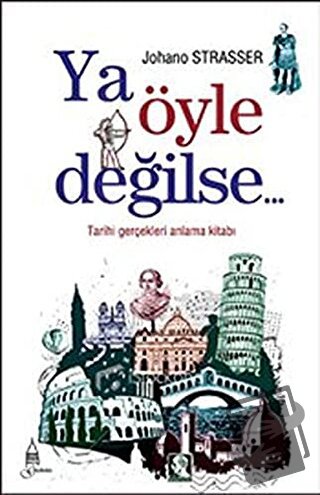 Ya Öyle Değilse - Johano Strasser - Galata Yayıncılık - Fiyatı - Yorum