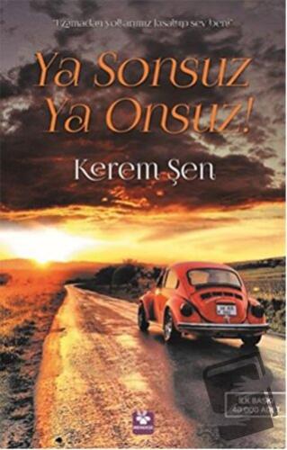 Ya Sonsuz Ya Onsuz! - Kerem Şen - Menekşe Kitap - Fiyatı - Yorumları -