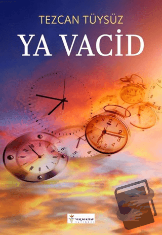 Ya Vacid - Tezcan Tüysüz - Verno Kitap - Fiyatı - Yorumları - Satın Al