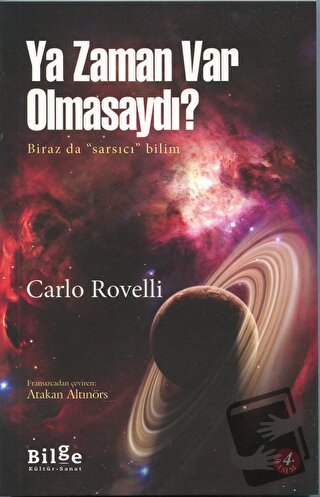 Ya Zaman Var Olmasaydı? - Carlo Rovelli - Bilge Kültür Sanat - Fiyatı 