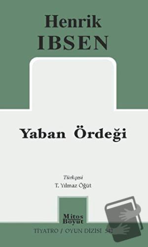 Yaban Ördeği - Hernik Ibsen - Mitos Boyut Yayınları - Fiyatı - Yorumla