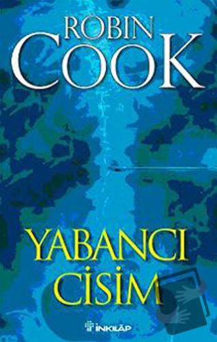 Yabancı Cisim - Robin Cook - İnkılap Kitabevi - Fiyatı - Yorumları - S