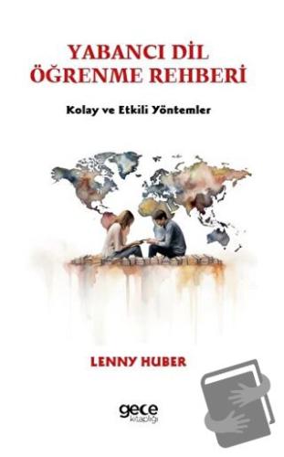 Yabancı Dil Öğrenme Rehberi - Lenny Huber - Gece Kitaplığı - Fiyatı - 