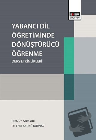 Yabancı Dil Öğretiminde Dönüştürücü Öğrenme Ders Etkinlikleri - Asım A