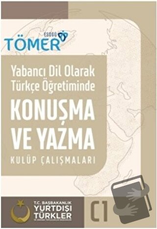 Yabancı Dil Olarak Türkçe Öğretiminde Konuşma ve Yazma Kulüp Çalışmala