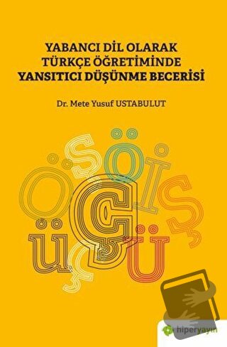 Yabancı Dil Olarak Türkçe Öğretiminde Yansıtıcı Düşünme Becerisi - Met