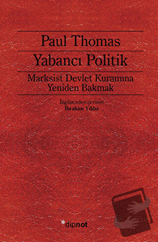 Yabancı Politik - Paul Thomas - Dipnot Yayınları - Fiyatı - Yorumları 