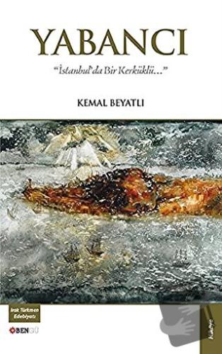 Yabancı - Kemal Beyatlı - Bengü Yayınları - Fiyatı - Yorumları - Satın