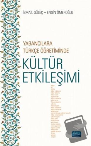 Yabancılara Türkçe Öğretiminde Kültür Etkileşimi - Engin Ömeroğlu - No