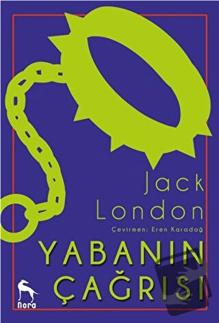 Yabanın Çağrısı - Jack London - Nora Kitap - Fiyatı - Yorumları - Satı