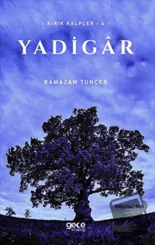 Yadigar - Ramazan Tuncer - Gece Kitaplığı - Fiyatı - Yorumları - Satın