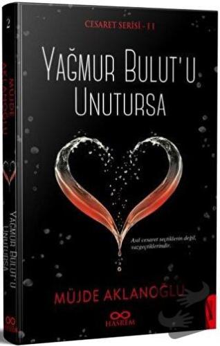 Yağmur Bulut'u Unutursa - Cesaret Serisi 2 - Müjde Aklanloğlu - Hasrem