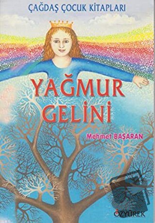 Yağmur Gelini - Mehmet Başaran - Özyürek Yayınları - Fiyatı - Yorumlar