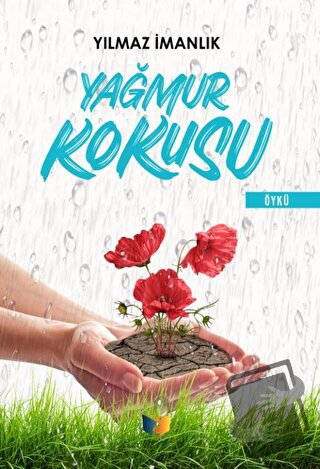 Yağmur Kokusu - Yılmaz İmanlık - Ateş Yayınları - Fiyatı - Yorumları -