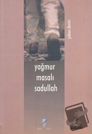 Yağmur Masalı Sadullah - Şaban Demir - Art Basın Yayın Hizmetleri - Fi